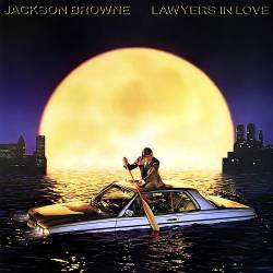 Jackson Browne : Lawyers in Love